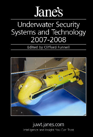 7. Jane�s Underwater Security Systems and Technology 2007/08